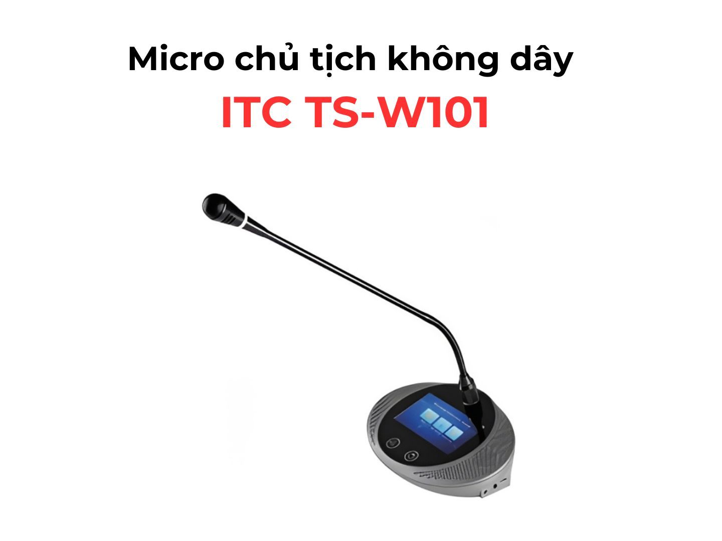 Micro Chủ Tịch Không Dây ITC TS-W101 Chính Hãng - Hình 4