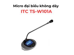 Micro Đại Biểu Không Dây ITC TS-W101A Chính Hãng - Thumb 3