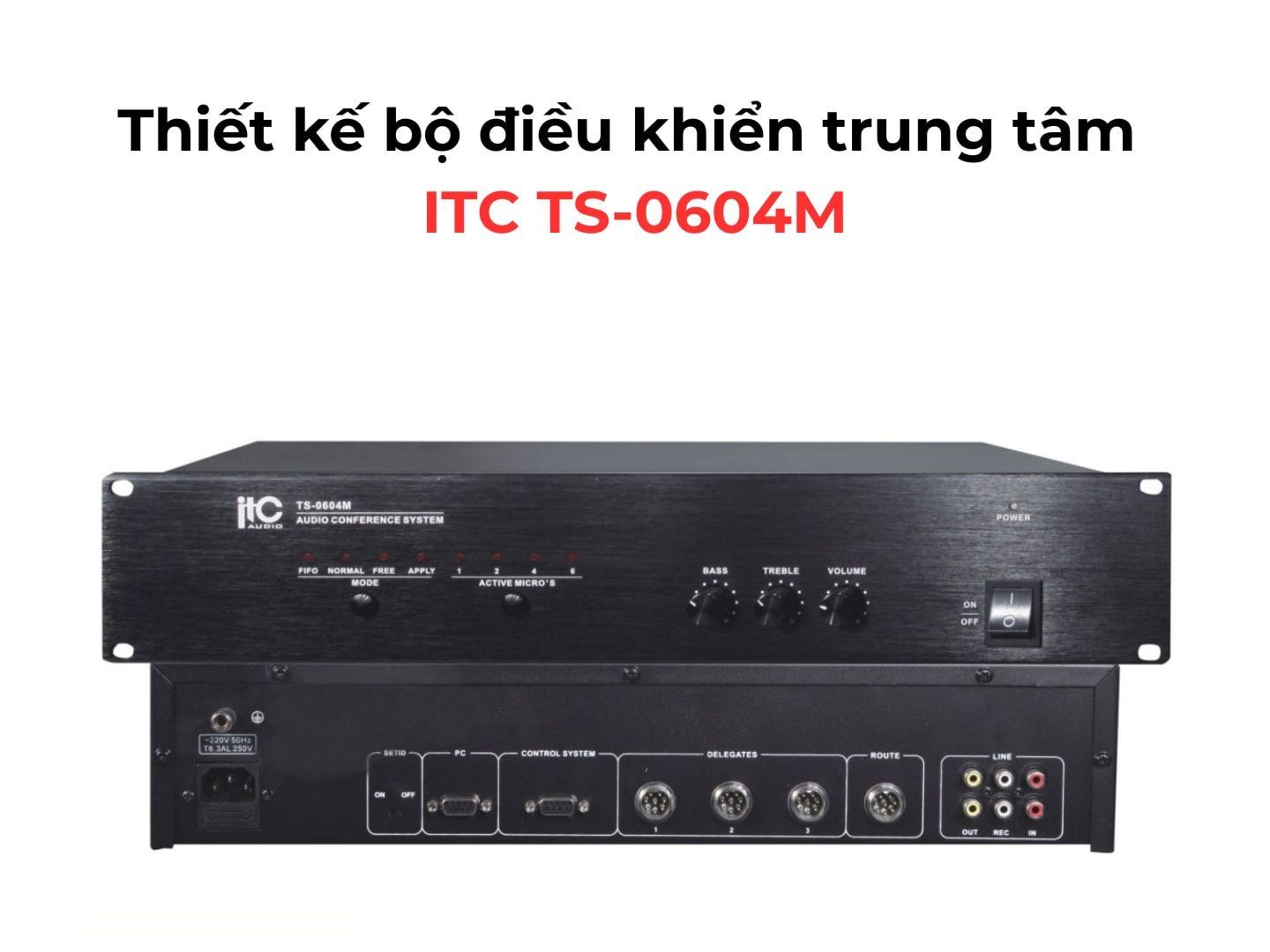 Bộ Điều Khiển Trung Tâm ITC TS-0604M Chính Hãng - Hình 5