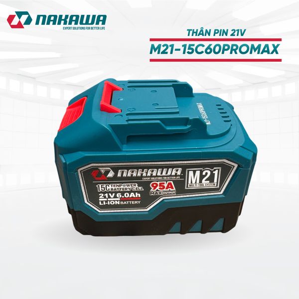 Pin 21V 6.0Ah NAKAWA M21-15C60PROMAX