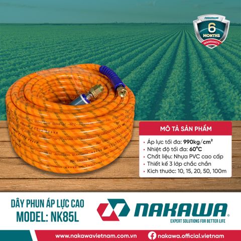 Dây phun áp lực cao NAKAWA NK85L (các kích thước 10, 15, 20, 50m)