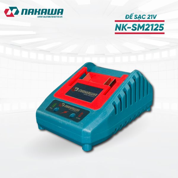 Sạc pin 21V NAKAWA NK-SM2125
