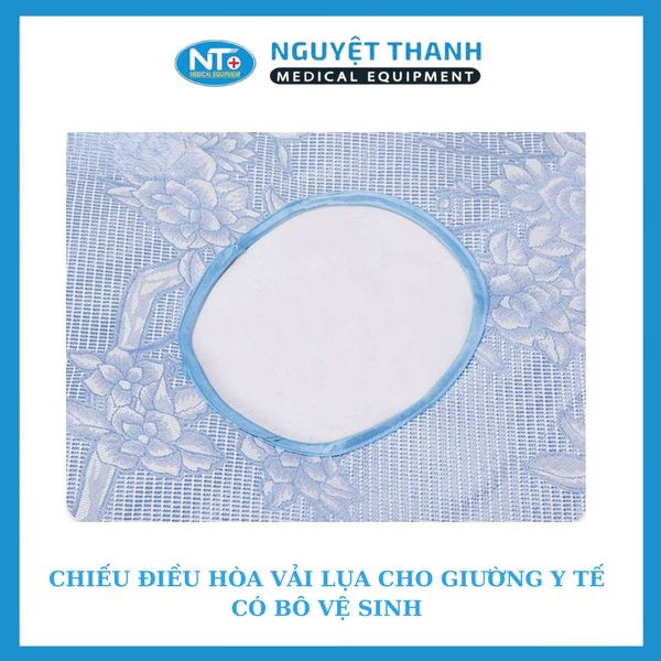 Chiếu Điều Hòa Vải Lụa Giường Y Tế Có Bô Vệ Sinh