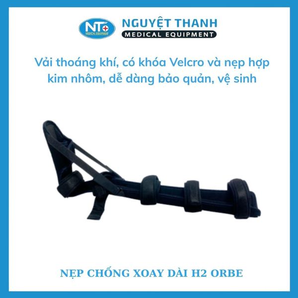 Nẹp Chống Xoay Dài H2 Orbe