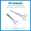 Kéo Y Tế Thẳng Và Cong, Hai Đầu Tù - PAKISTAN ( 14,16,18 cm )