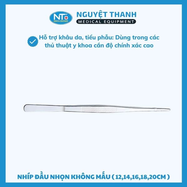 Nhíp Đầu Nhọn Y Tế Thép Không Gỉ Có Mấu Và Không Mấu Đa Kích Cỡ 14cm-20cm