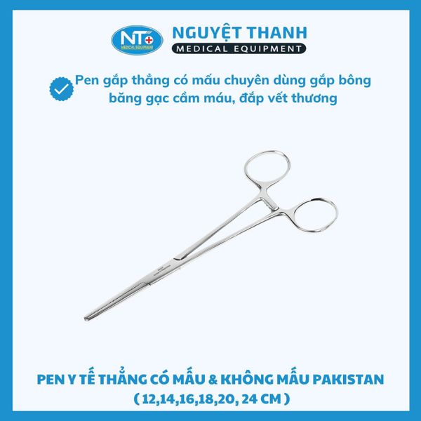 Pen Thẳng Không Mấu & Có Mấu Pakistan 14-24cm - Gắp bông băng gạc y tế chuyên dụng