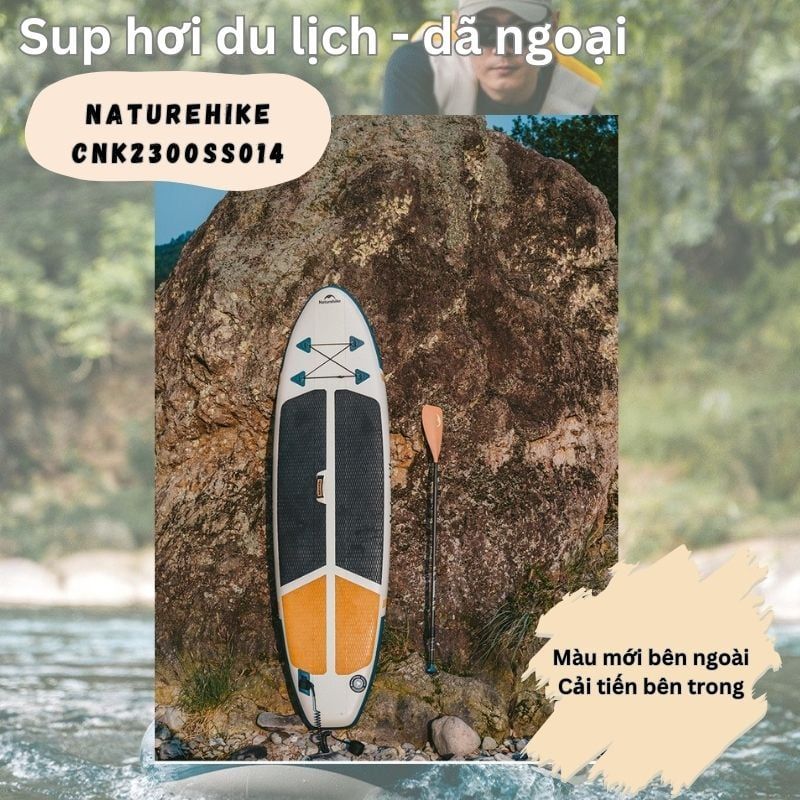 SUP bơm hơi Naturehike CNK2300SS014 - cải tiến 2024