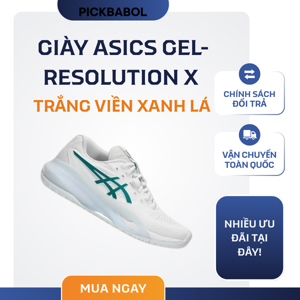  Giày Asics Gel-Resolution X - Trắng viền xanh lá 