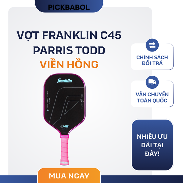  Vợt Franklin C45 Parris Todd 