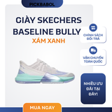  Giày Skechers Baseline Bully Xám Xanh 