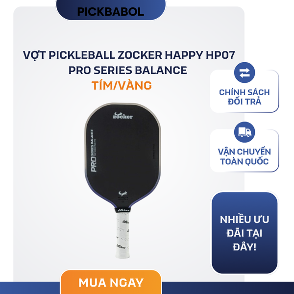  Vợt Pickleball Zocker Happy HP07 Pro Series Balance 