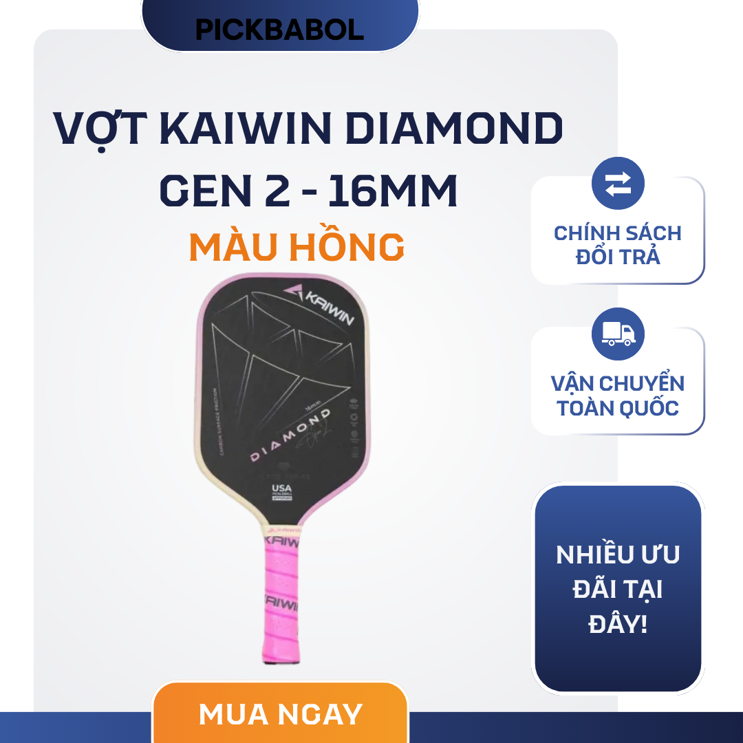 Vợt Kaiwin Diamond Gen 2 - 16mm 