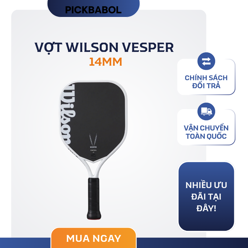  Vợt WILSON Vesper - 14MM 