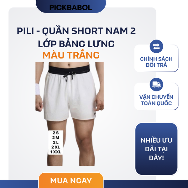  Pili - Quần Short Nam 2 lớp bảng lưng - Trắng 