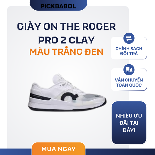  Giày ON The Roger Pro 2 Clay - Màu trắng đen 