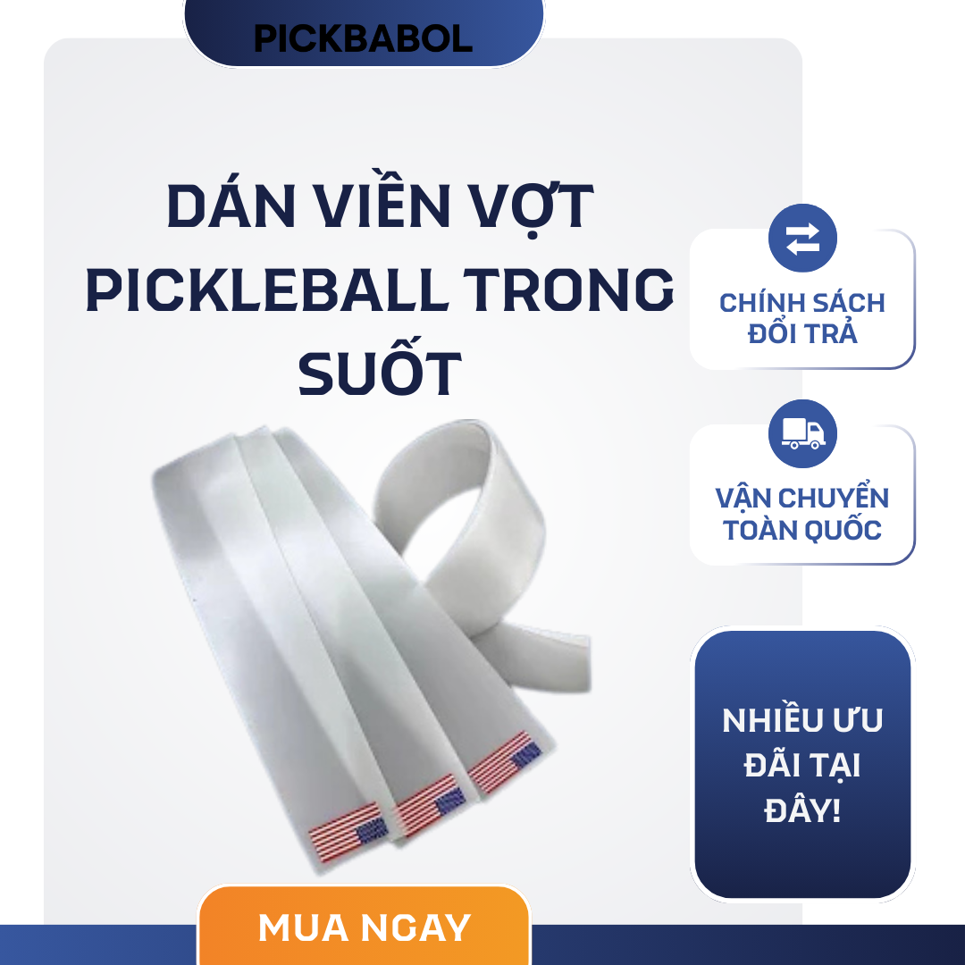  Dán viền vợt Pickleball trong suốt 