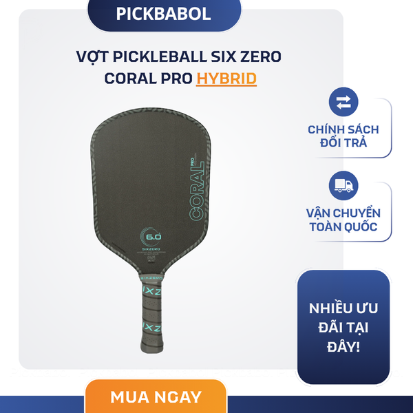  Vợt Pickleball Six Zero Coral Pro 16mm 
