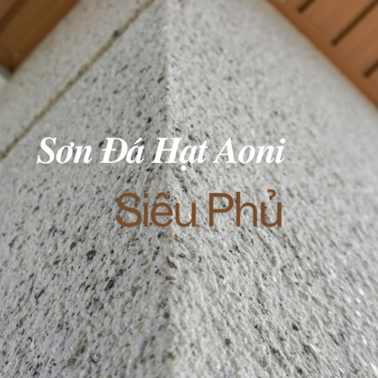  SƠN ĐÁ THẾ HỆ MỚI SIÊU PHỦ 