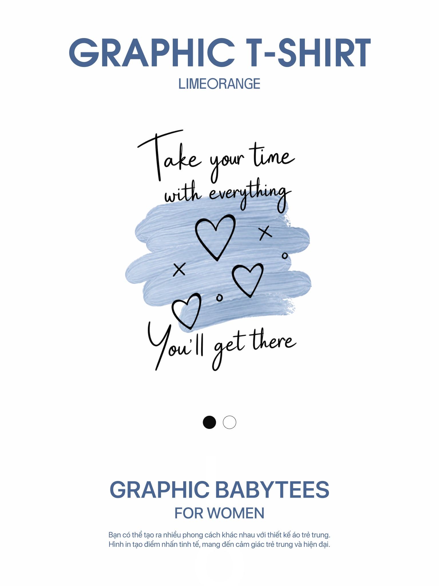 Áo Thun Baby Fit Graphic Take Your Time With Everything LIMEORANGE