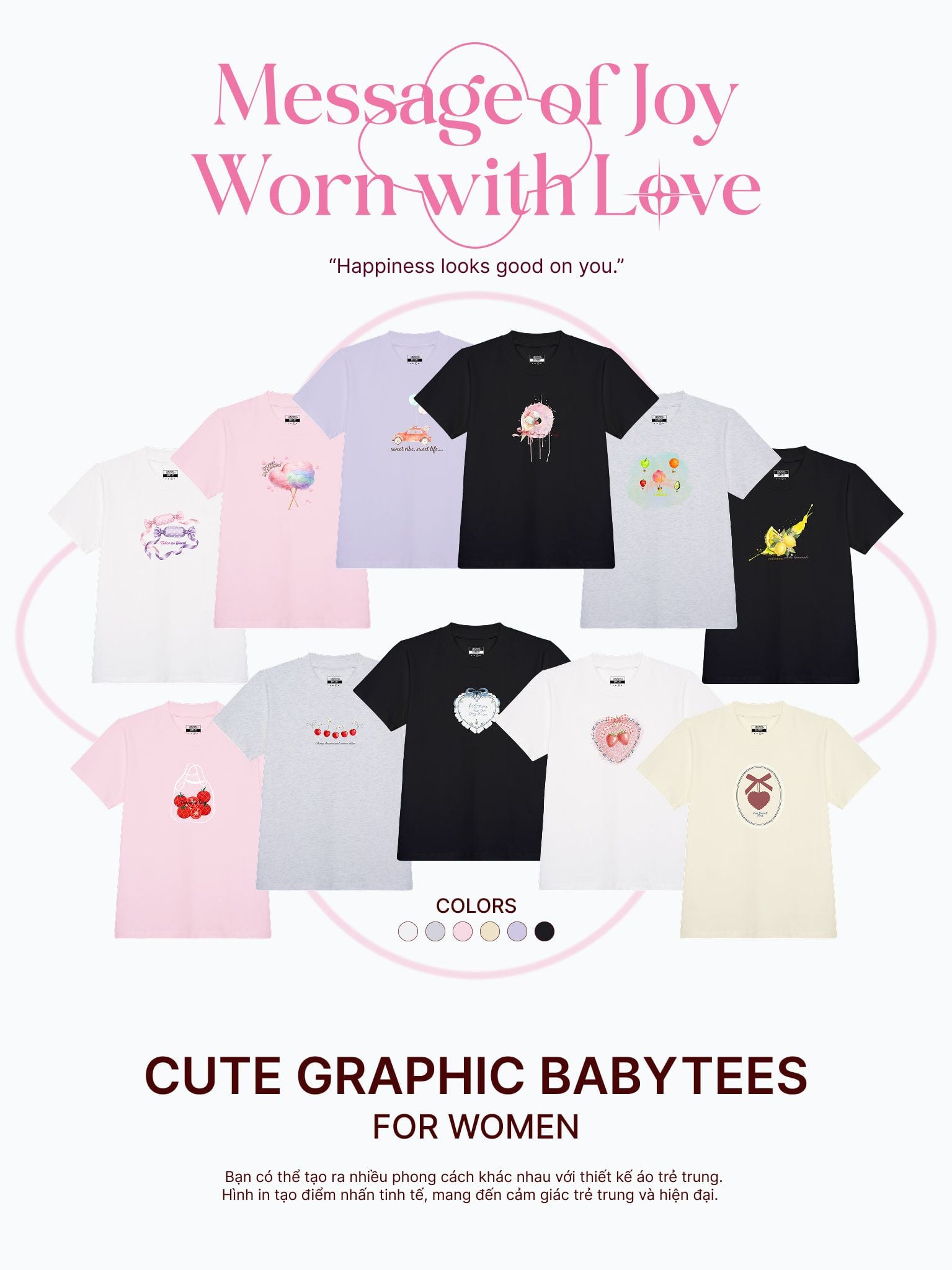 Áo thun hình in nữ - Messages of Joy, Worn with Love Collection