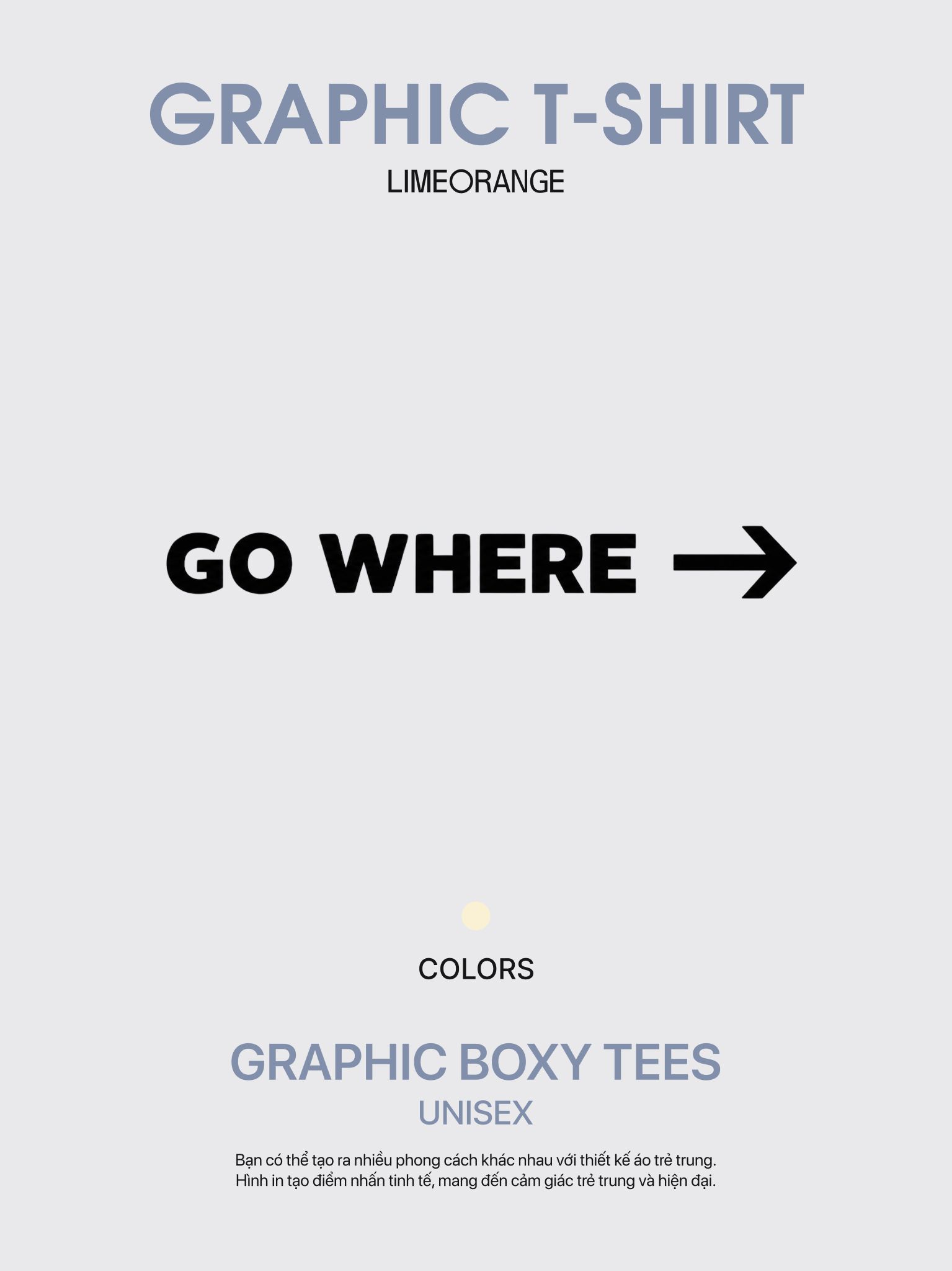 Áo thun Unisex Nam Nữ Boxy Fit Form Rộng Graphic Go where LIMEORANGE