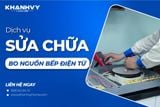  Sửa bo nguồn bếp điện từ 