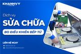  Sửa bo điều khiển bếp từ 