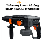  Thân máy khoan bê tông SENKYO model MWQDC 80 - BT480 