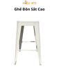  Ghế Đôn Sắt Cao 