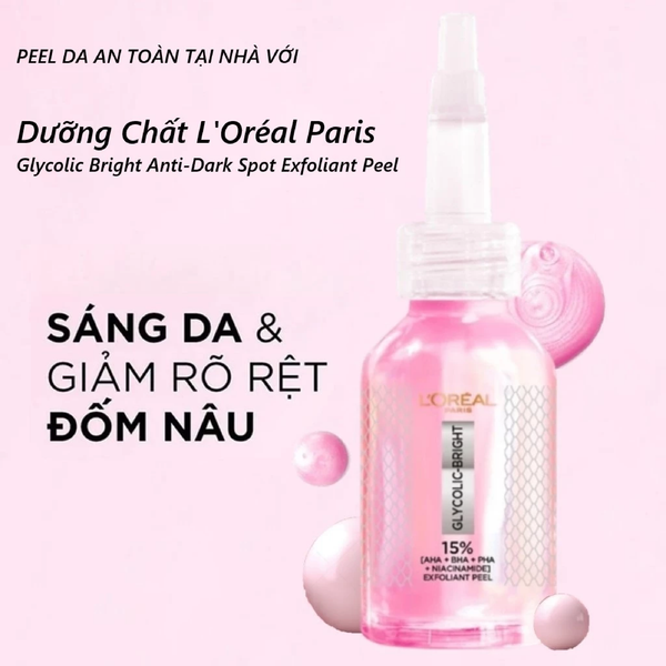 E31- Tinh Chất L'Oreal Paris Glycolic Bright Anti Dark Spot Exfoliant Peel 25ml 