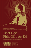  [Bản Đặc Biệt] Triết Học Phật Giáo Ấn Độ 