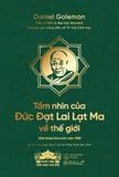  [Bản đặc biệt] Tầm nhìn của Đức Đạt Lai Lạt Ma về thế giới 