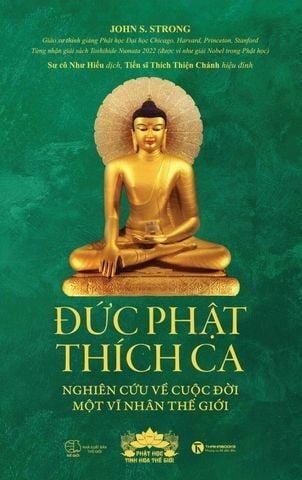 [-20% PRE-ORER SÁCH TÁI BẢN] Đức Phật Thích Ca: Nghiên cứu về cuộc đời của một vĩ nhân thế giới 