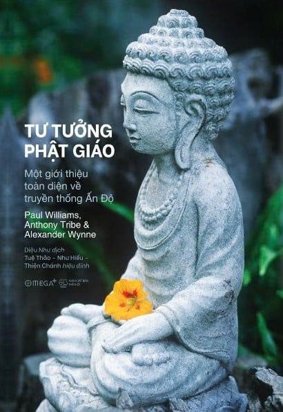  Tư Tưởng Phật Giáo: Một Giới Thiệu Toàn Diện về Truyền Thống Ấn Độ 
