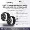  [No.1 Urban Tech Design] Dây Đeo Samsung Galaxy Watch Ultra Aulumu CS03 Titanium Mag Buckle – Khóa Titan DLC Tháo Nhanh 1 Bước, Dây Nylon Cao Cấp, cho Galaxy Watch Ultra 1/2 47mm 