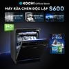 [Lắp đặt 0Đ -HCM/HN] Máy rửa chén độc lập KOCHI S600 - 16 bộ - 5 trục phun nước nóng 360° áp suất cao - Sấy khô PTC - Lưu trữ đối lưu 