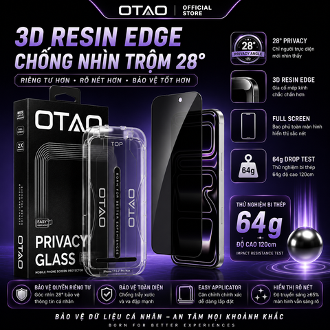  KÍNH CƯỜNG LỰC OTAO 3D RESIN EDGE 28° PRIVACY – CHỐNG NHÌN TRỘM 28° 