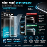  Kính Cường Lực OTAO 3D Resin Edge Clear HD | Hạn Chế Vân Tay , Chống Trầy Xước 