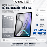  Kính Cường Lực iPad OTAO 2.5D Clear Có Khung Trợ Dán  | Độ Trong Suốt Cao, Hạn Chế Bám Vân Tay 