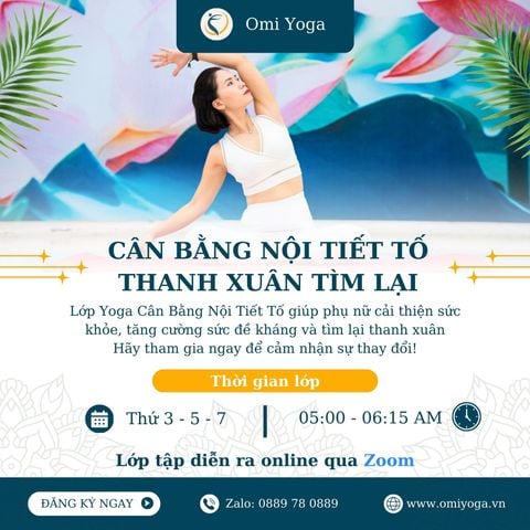  Lớp Chuyên Đề Cân Bằng Nội Tiết Tố - Thanh Xuân Tìm Lại 