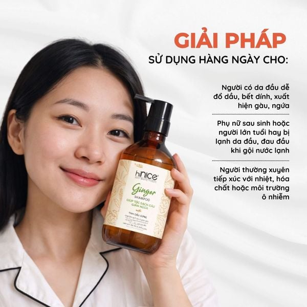 Dầu gội Tinh dầu Gừng hiNICE - Dầu gội giảm gàu ngứa, làm ấm da đầu và kích thích mọc tóc