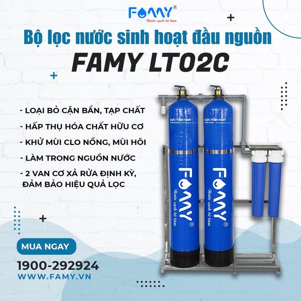 Bộ Lọc Tổng Famy - Model LT02 - Phù Hợp Cho Nước Máy
