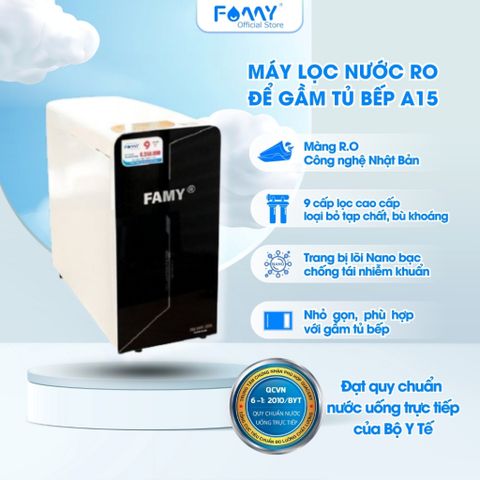 Máy Lọc Nước Famy - A15 - Chính Hãng - 9 Cấp Lọc Cao Cấp - Để Gầm Tủ Bếp - Để Bàn