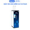 Máy lọc nước RO ion kiềm 3 chế độ Famy ECO 2.0-V2 PLUS