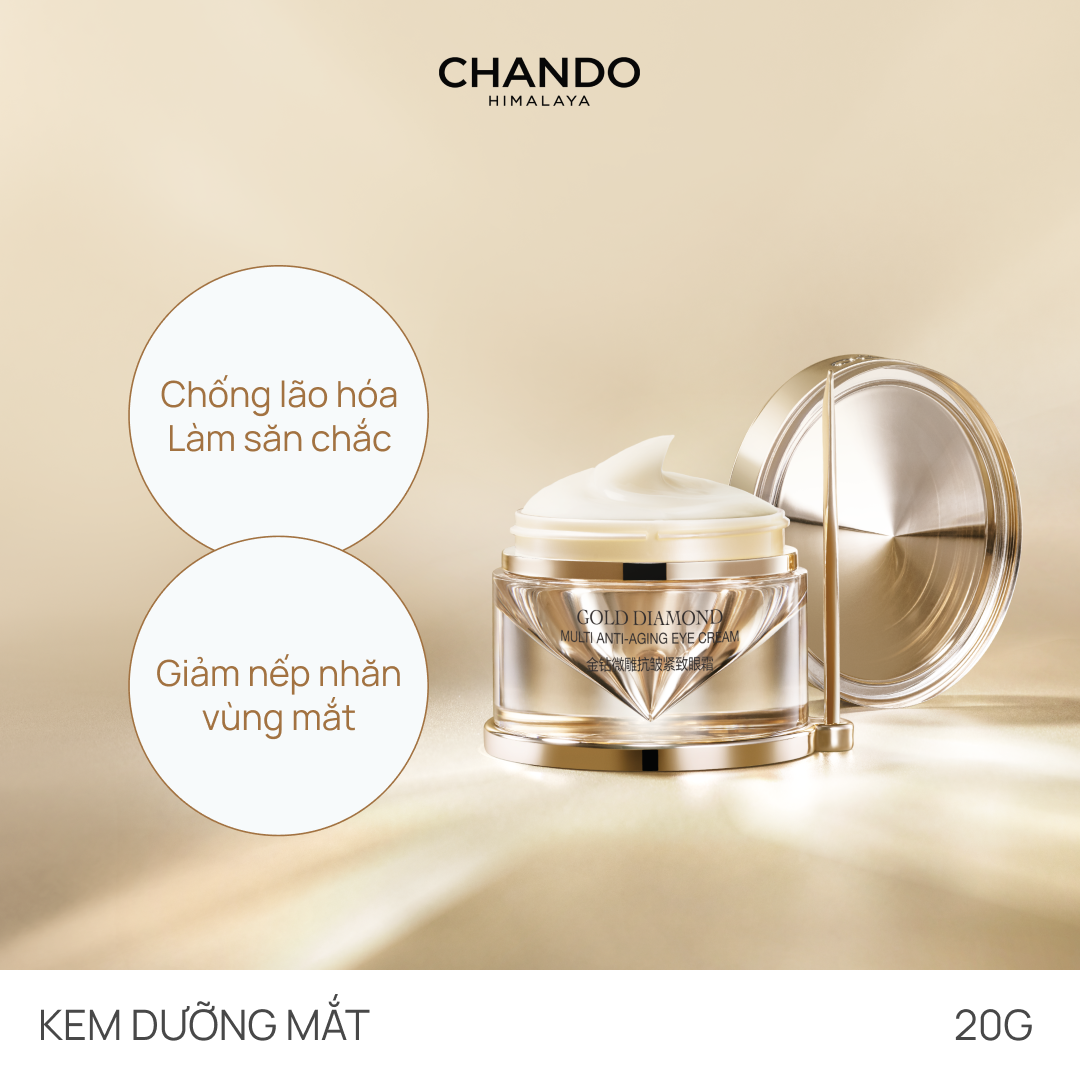 Kem Dưỡng Mắt Chống Lão Hóa, Làm Săn Chắc & Giảm Nếp Nhăn CHANDO Gold Diamond Multi Anti-aging Eye Cream 20g