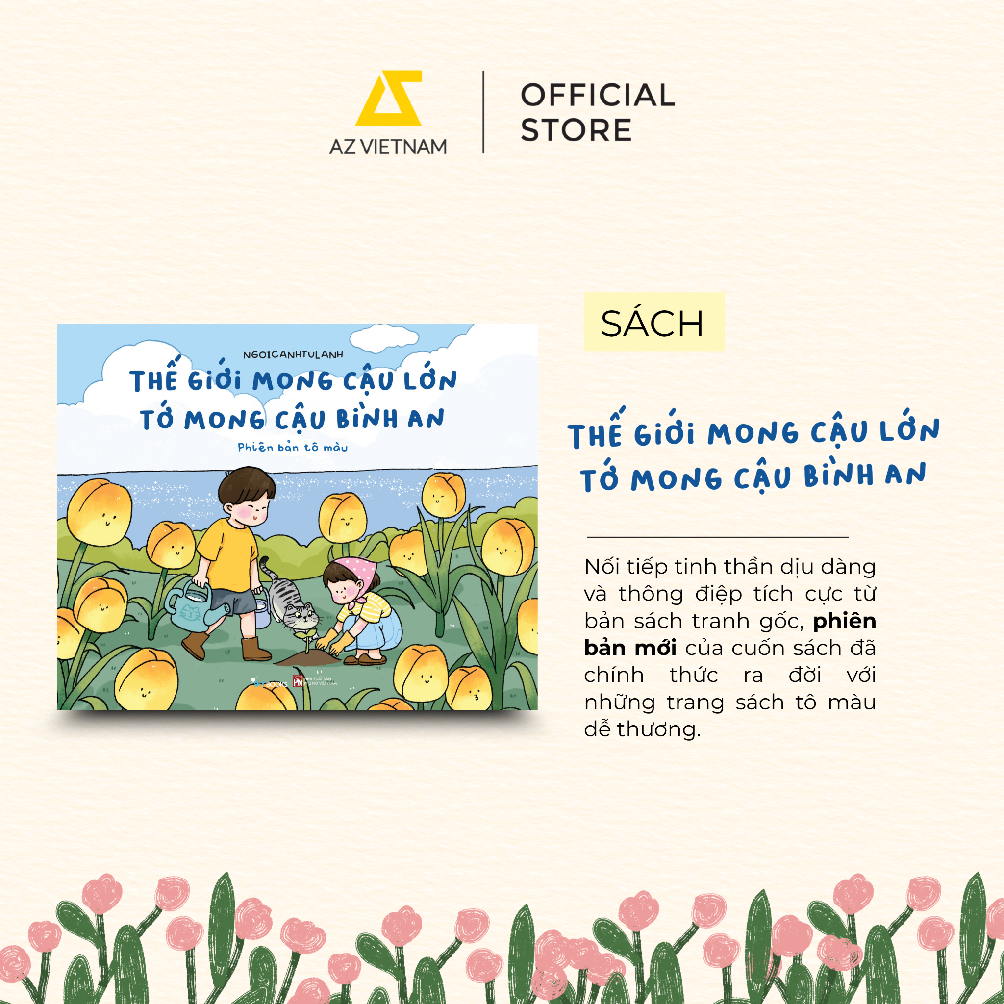  Sách - Thế Giới Mong Cậu Lớn, Tớ Mong Cậu Bình An (Phiên Bản Tô Màu) 