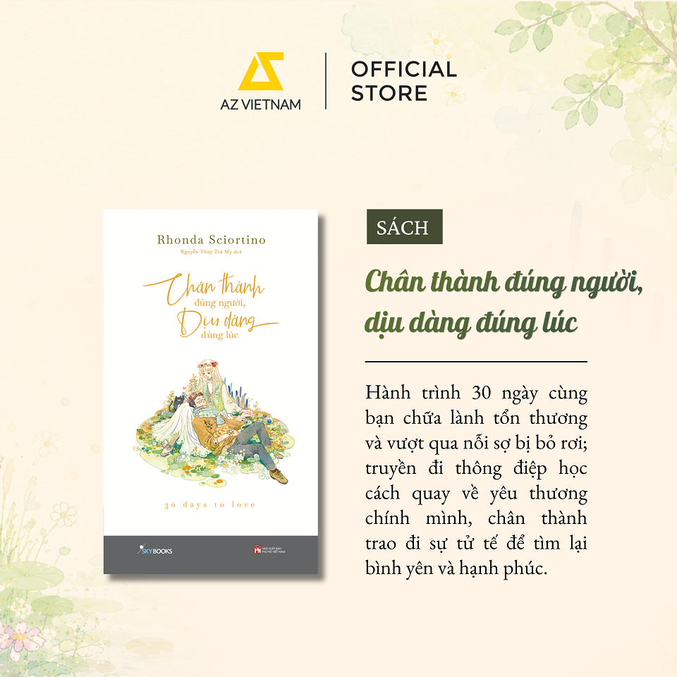  Sách - Chân Thành Đúng Người, Dịu Dàng Đúng Lúc 
