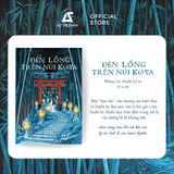  Sách - Đèn Lồng Trên Núi Koya 