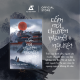  Sách - Cấm Nói Chuyện Phong Nguyệt (Tập 2) 